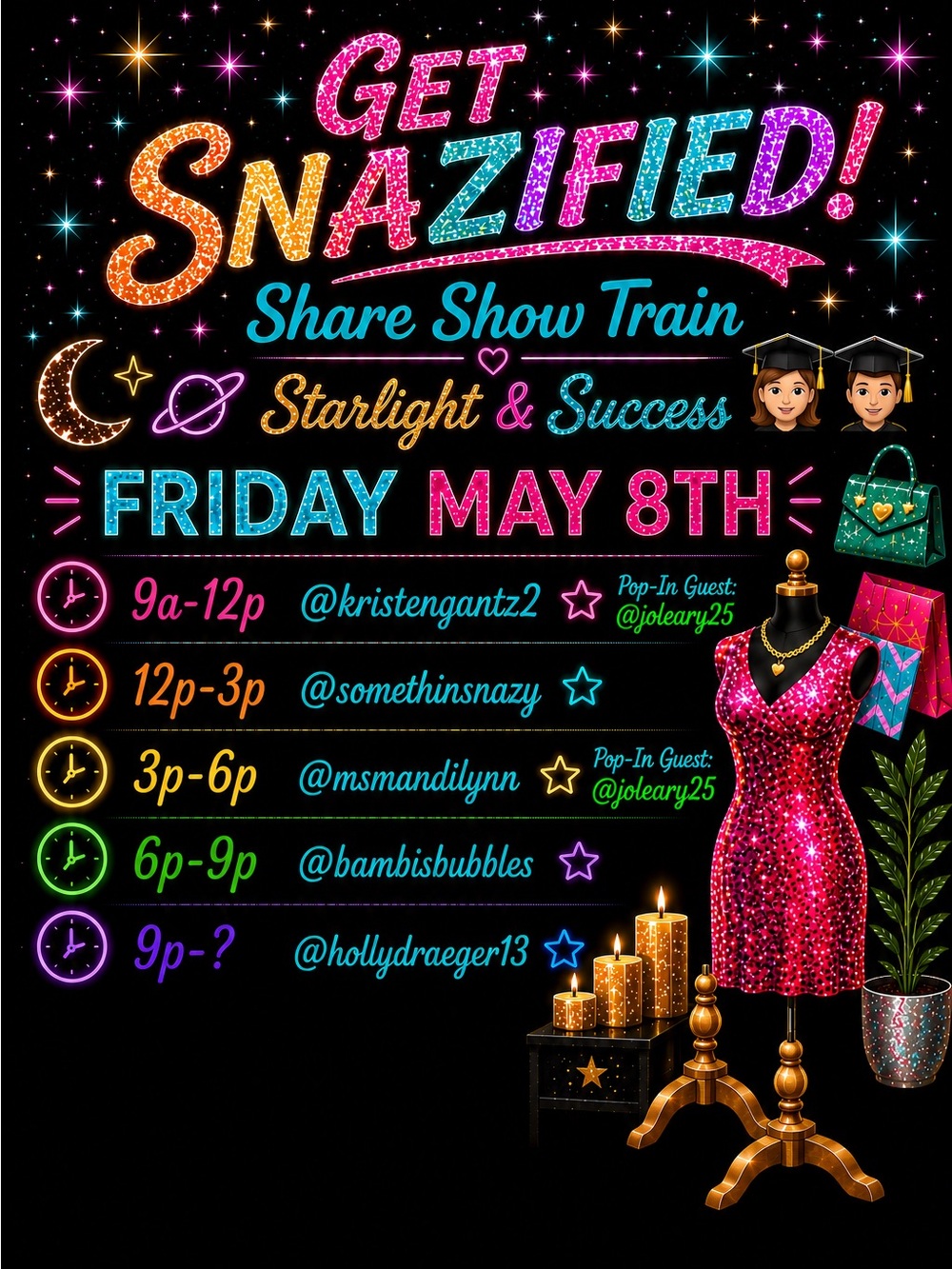 5/8 Get Snazified! Starlight & Success Friday Share Show Train